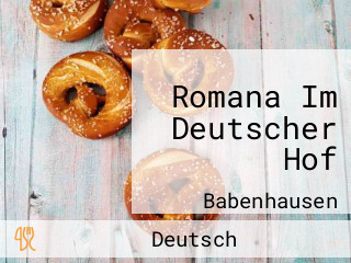 Romana Im Deutscher Hof