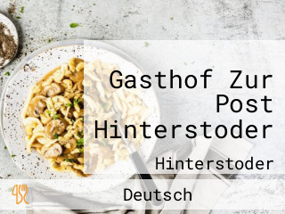 Gasthof Zur Post Hinterstoder