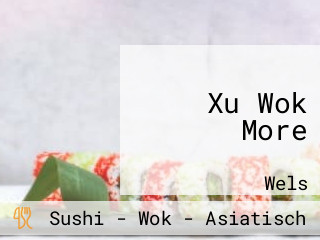 Xu Wok More