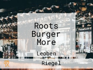 Roots Burger More