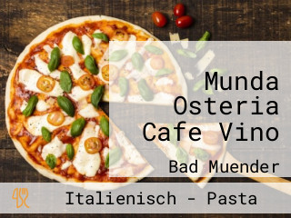 Munda Osteria Cafe Vino