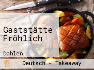 Gaststätte Fröhlich