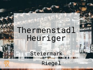 Thermenstadl Heuriger