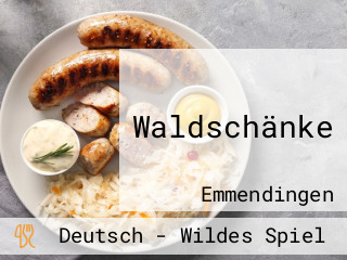 Waldschänke