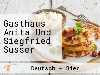 Gasthaus Anita Und Siegfried Susser