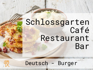 Schlossgarten Café Restaurant Bar