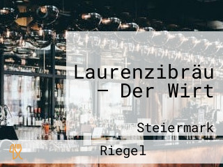 Laurenzibräu — Der Wirt