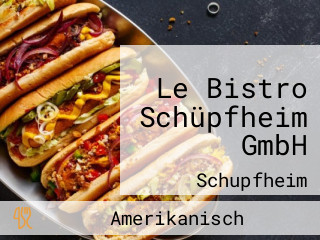 Le Bistro Schüpfheim GmbH