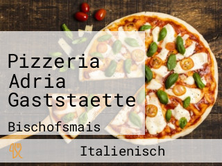 Pizzeria Adria Gaststaette