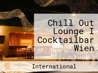 Chill Out Lounge I Cocktailbar Wien