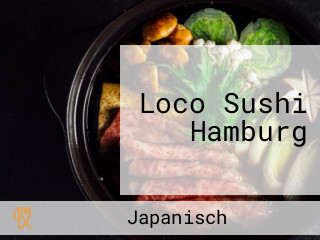 Loco Sushi Hamburg