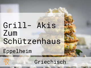 Grill- Akis Zum Schützenhaus