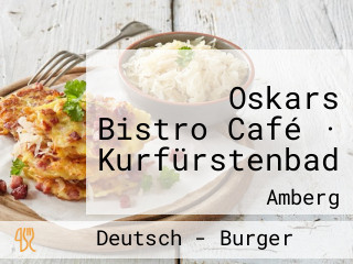 Oskars Bistro Café · Kurfürstenbad