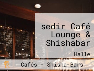 sedir Café Lounge & Shishabar