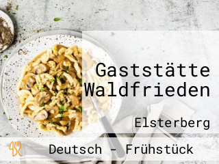 Gaststätte Waldfrieden