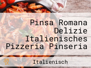 Pinsa Romana Delizie Italienisches Pizzeria Pinseria Rüsselsheim (rhein-main-gebiet)