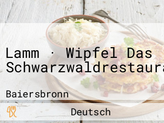 Lamm · Wipfel Das Schwarzwaldrestaurant
