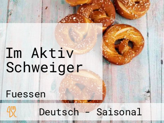 Im Aktiv Schweiger