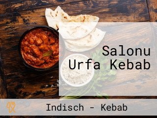 Salonu Urfa Kebab