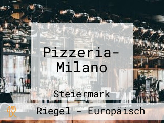 Pizzeria- Milano