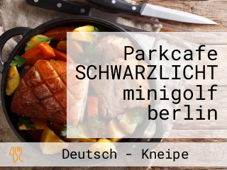 Parkcafe SCHWARZLICHT minigolf berlin