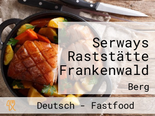 Serways Raststätte Frankenwald