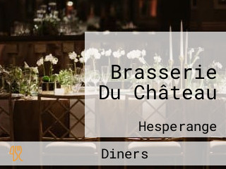 Brasserie Du Château