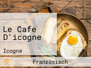 Le Cafe D'icogne