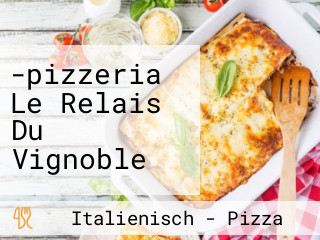 -pizzeria Le Relais Du Vignoble