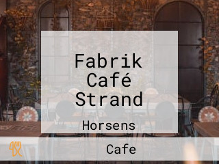 Fabrik Café Strand