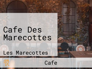 Cafe Des Marecottes