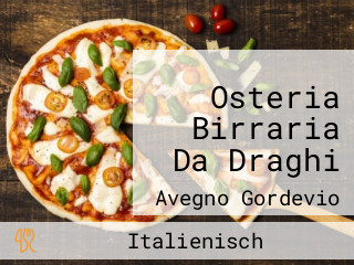 Osteria Birraria Da Draghi