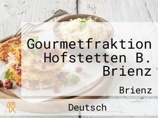 Gourmetfraktion Hofstetten B. Brienz