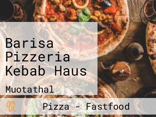 Barisa Pizzeria Kebab Haus