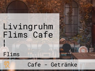 Livingruhm Flims Cafe ¦