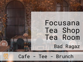 Focusana Tea Shop Tea Room