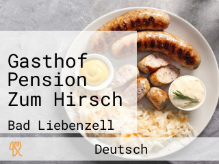 Gasthof Pension Zum Hirsch