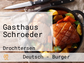 Gasthaus Schroeder