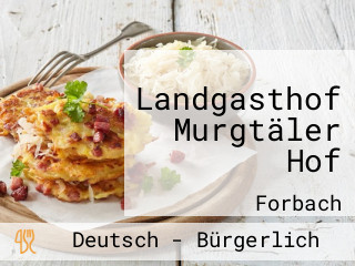 Landgasthof Murgtäler Hof