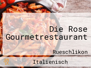 Die Rose Gourmetrestaurant