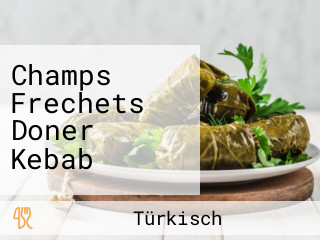 Champs Frechets Doner Kebab
