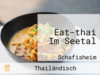 Eat-thai Im Seetal