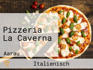 Pizzeria La Caverna