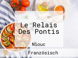 Le Relais Des Pontis