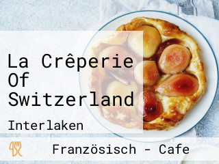 La Crêperie Of Switzerland