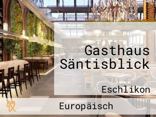 Gasthaus Säntisblick