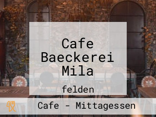 Cafe Baeckerei Mila