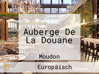 Auberge De La Douane