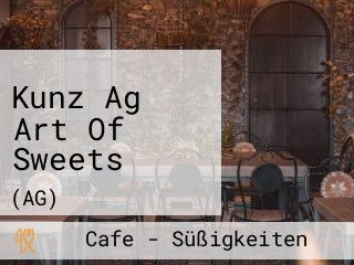 Kunz Ag Art Of Sweets