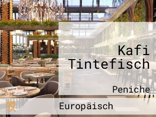 Kafi Tintefisch